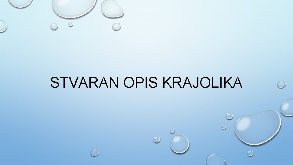 STVARAN OPIS KRAJOLIKA 