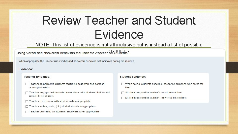 Review Teacher and Student Evidence NOTE: This list of evidence is not all inclusive