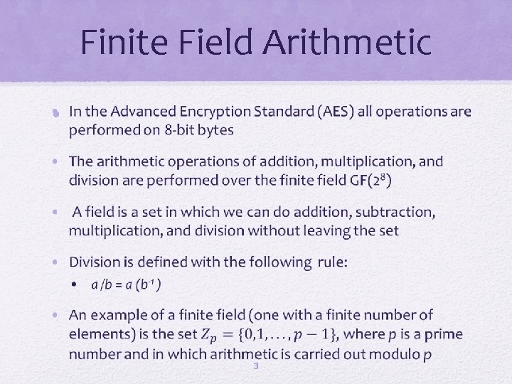 Finite Field Arithmetic • 3 