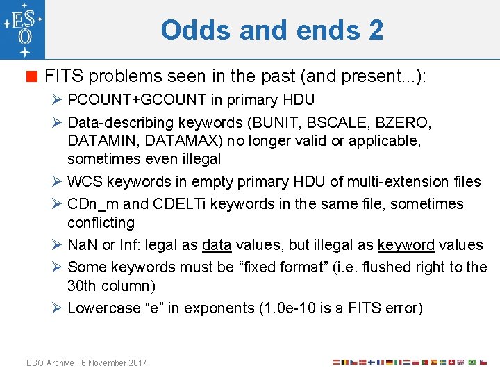 Odds and ends 2 FITS problems seen in the past (and present. . .