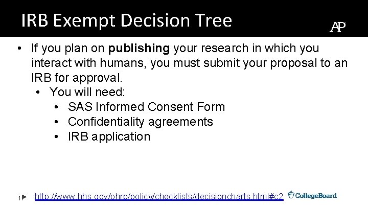 IRB Exempt Decision Tree • If you plan on publishing your research in which