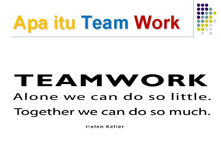 Apa itu Team Work 
