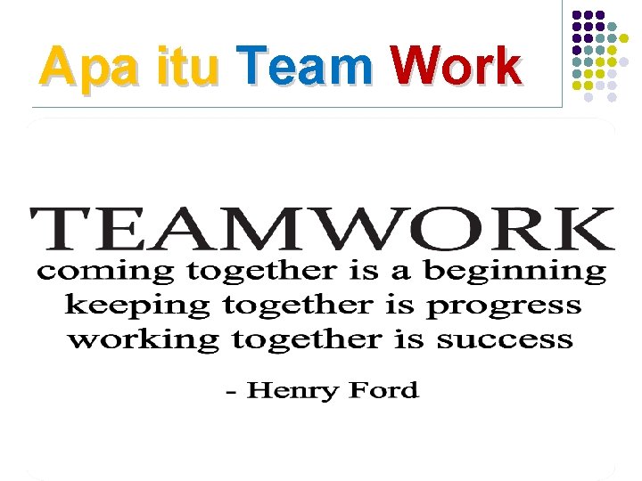 Apa itu Team Work 