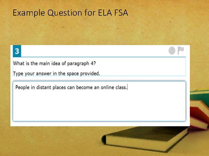 Example Question for ELA FSA 