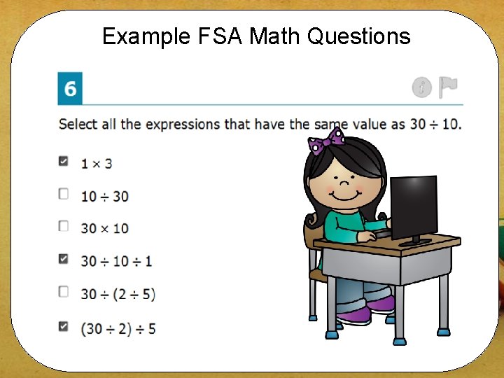 Example FSA Math Questions 
