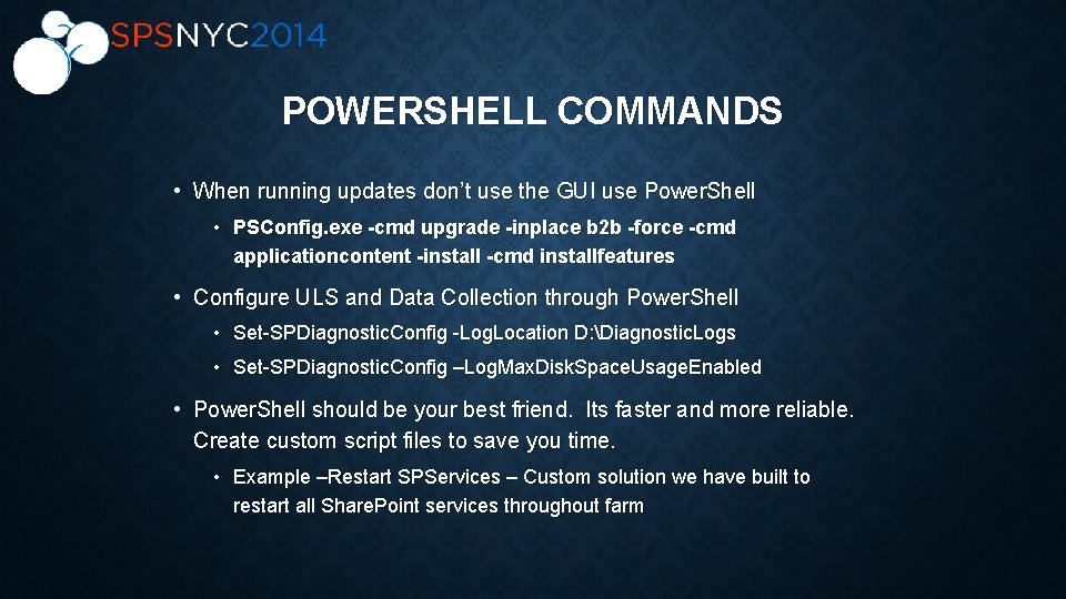 POWERSHELL COMMANDS • When running updates don’t use the GUI use Power. Shell •