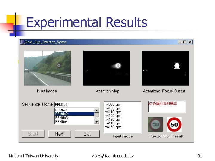Experimental Results National Taiwan University violet@ice. ntnu. edu. tw 31 