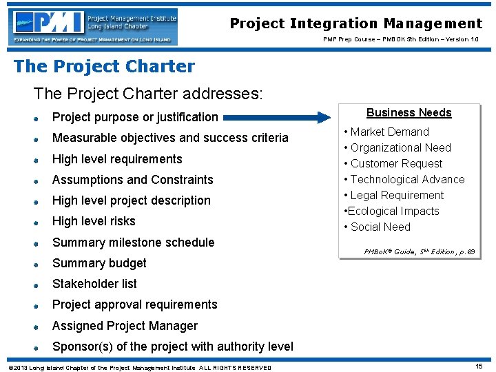 Project Integration Management PMP Prep Course – PMBOK 5 th Edition – Version 1.