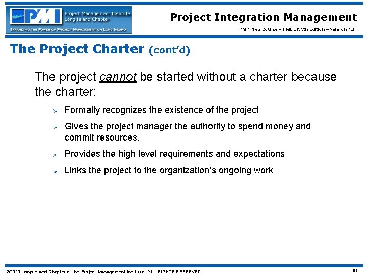 Project Integration Management PMP Prep Course – PMBOK 5 th Edition – Version 1.