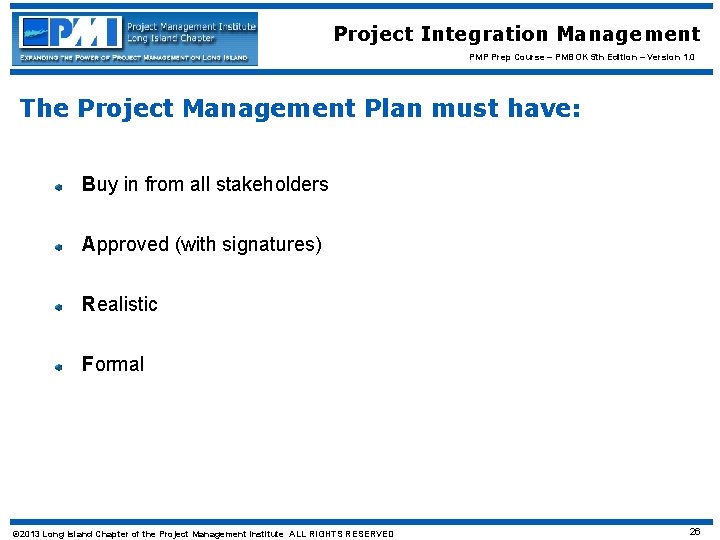 Project Integration Management PMP Prep Course – PMBOK 5 th Edition – Version 1.
