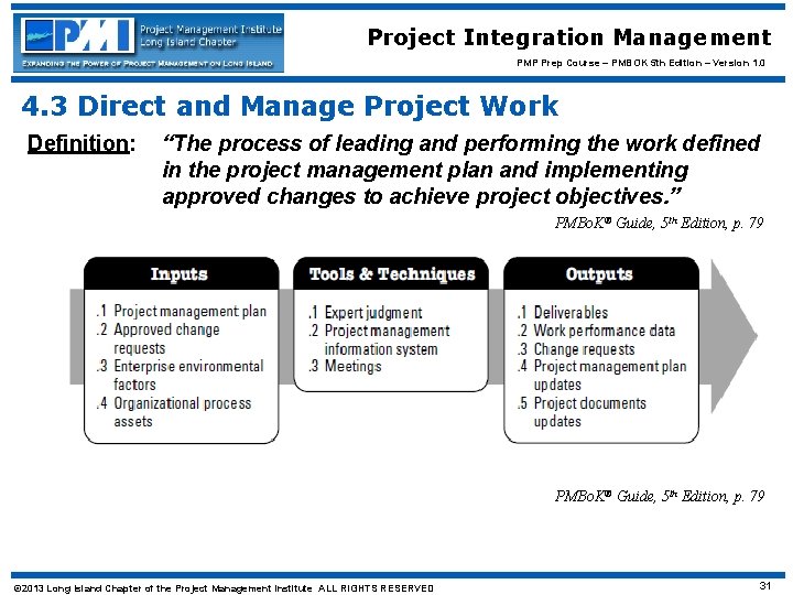 Project Integration Management PMP Prep Course – PMBOK 5 th Edition – Version 1.