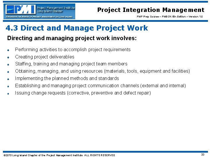 Project Integration Management PMP Prep Course – PMBOK 5 th Edition – Version 1.