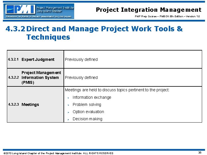 Project Integration Management PMP Prep Course – PMBOK 5 th Edition – Version 1.