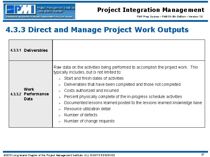 Project Integration Management PMP Prep Course – PMBOK 5 th Edition – Version 1.