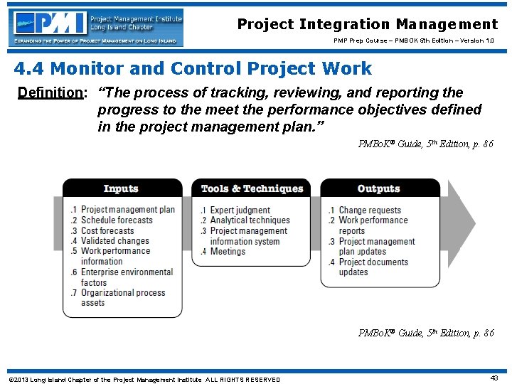 Project Integration Management PMP Prep Course – PMBOK 5 th Edition – Version 1.