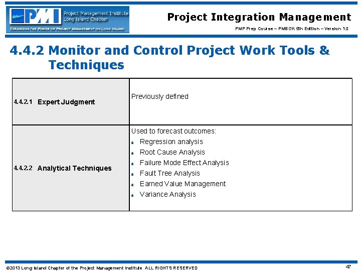 Project Integration Management PMP Prep Course – PMBOK 5 th Edition – Version 1.