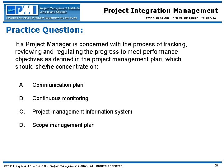 Project Integration Management PMP Prep Course – PMBOK 5 th Edition – Version 1.