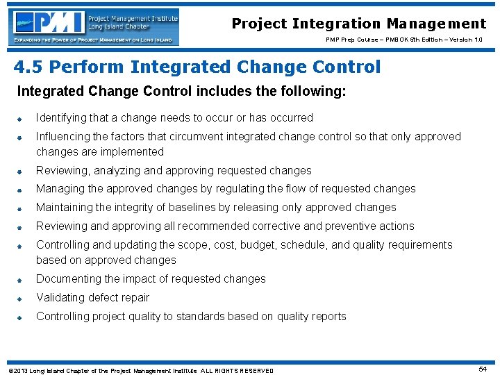 Project Integration Management PMP Prep Course – PMBOK 5 th Edition – Version 1.