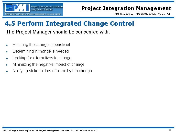 Project Integration Management PMP Prep Course – PMBOK 5 th Edition – Version 1.