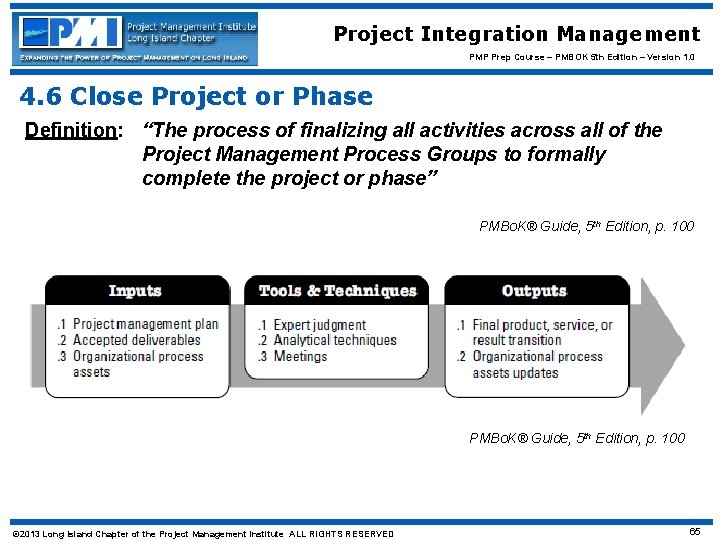 Project Integration Management PMP Prep Course – PMBOK 5 th Edition – Version 1.
