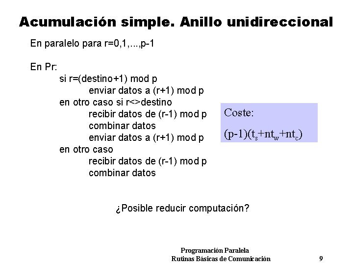 Acumulación simple. Anillo unidireccional En paralelo para r=0, 1, . . . , p-1