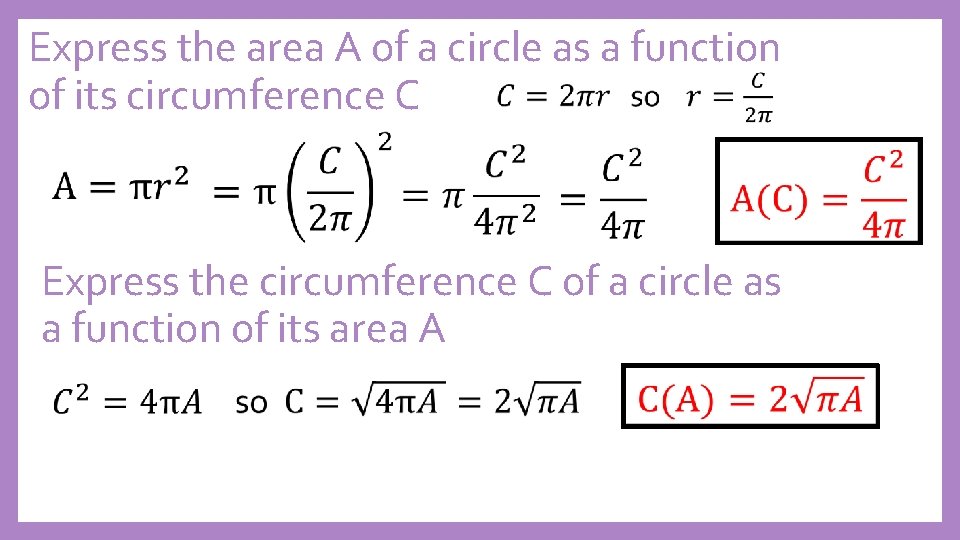 Express the area A of a circle as a function of its circumference C
