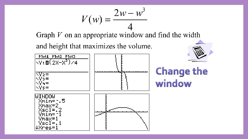 Change the window 
