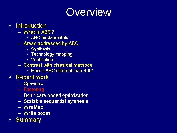 Overview • Introduction – What is ABC? • ABC fundamentals – Areas addressed by