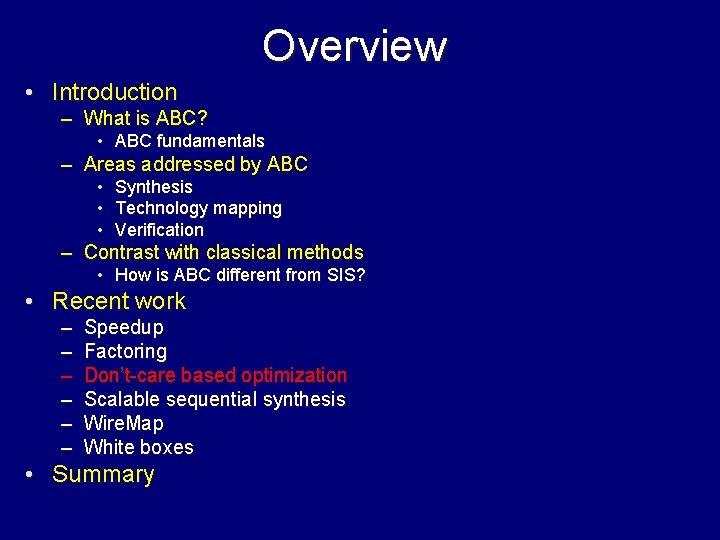 Overview • Introduction – What is ABC? • ABC fundamentals – Areas addressed by