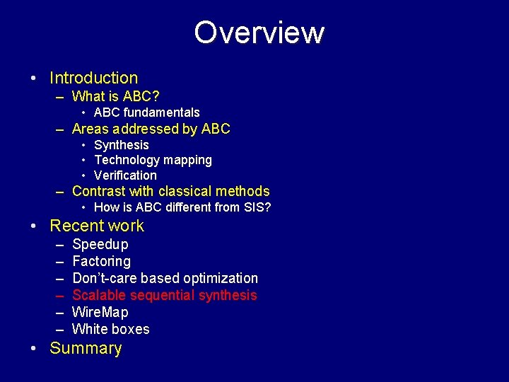 Overview • Introduction – What is ABC? • ABC fundamentals – Areas addressed by