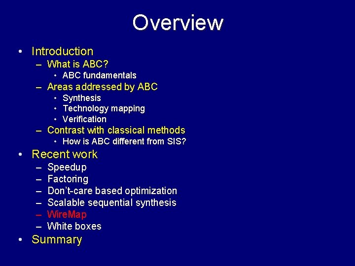 Overview • Introduction – What is ABC? • ABC fundamentals – Areas addressed by