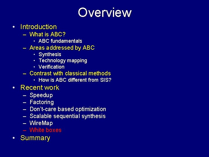 Overview • Introduction – What is ABC? • ABC fundamentals – Areas addressed by