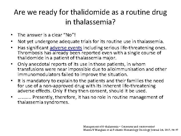 Are we ready for thalidomide as a routine drug in thalassemia? • The answer