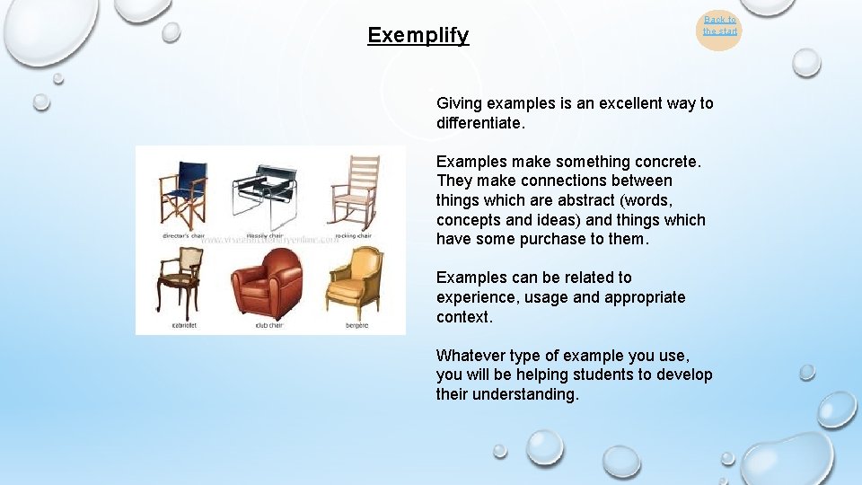 Exemplify Back to the start Giving examples is an excellent way to differentiate. Examples