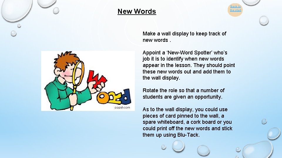 New Words Back to the start Make a wall display to keep track of