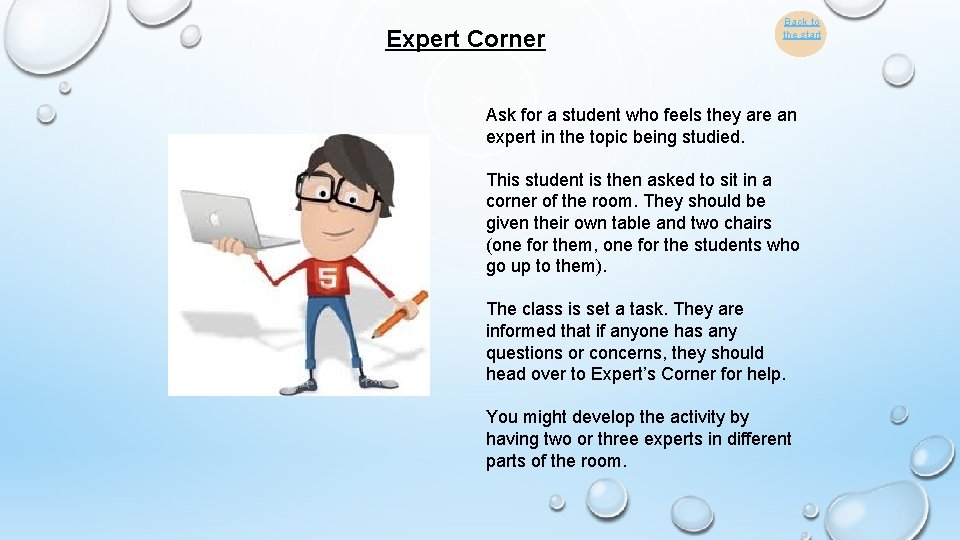 Expert Corner Back to the start Ask for a student who feels they are