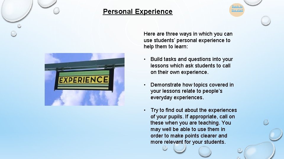 Personal Experience Back to the start Here are three ways in which you can