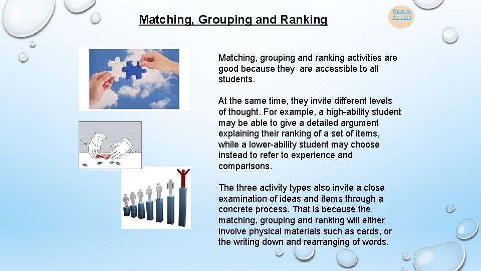 Matching, Grouping and Ranking Back to the start Matching, grouping and ranking activities are