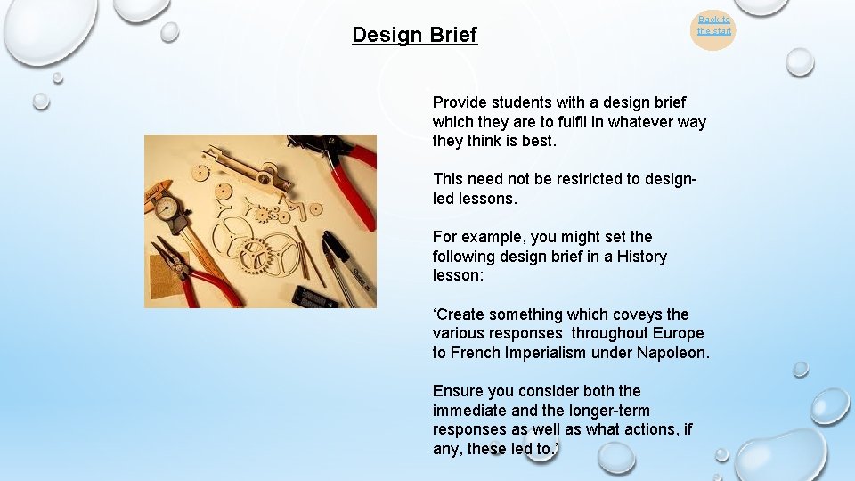 Design Brief Back to the start Provide students with a design brief which they