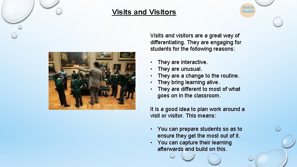 Visits and Visitors Back to the start Visits and visitors are a great way