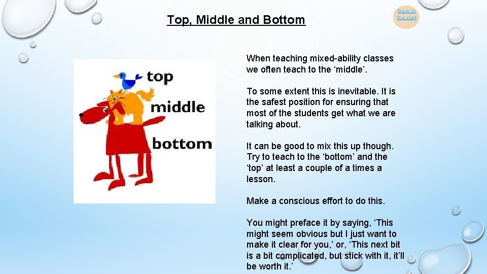 Top, Middle and Bottom Back to the start When teaching mixed-ability classes we often