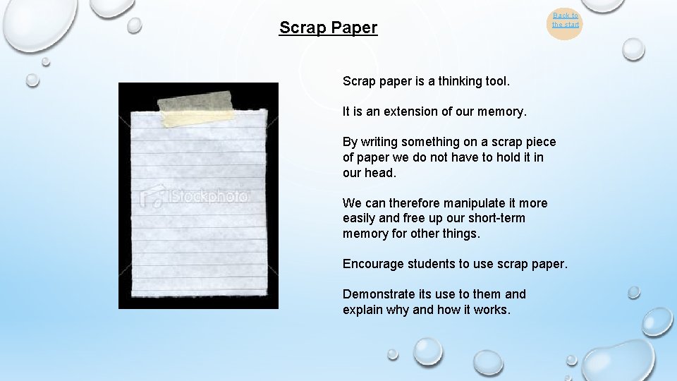 Scrap Paper Back to the start Scrap paper is a thinking tool. It is