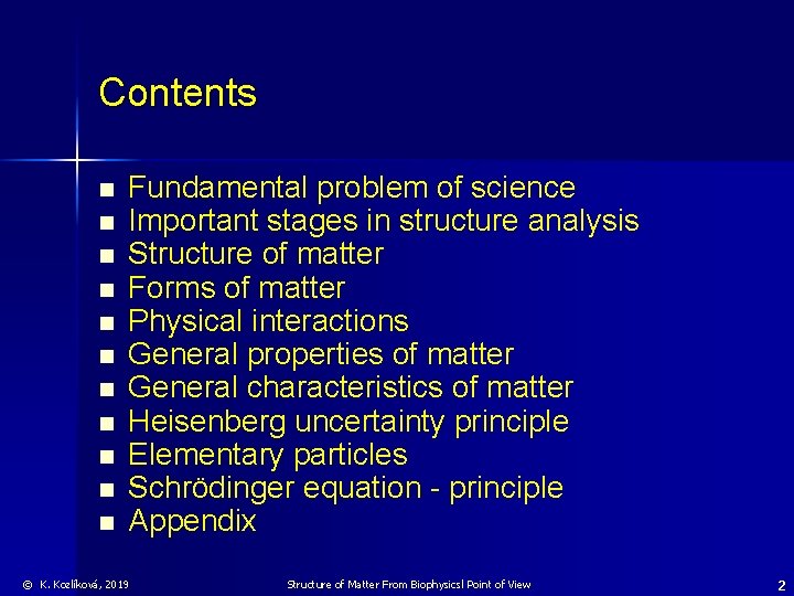 Contents n n n Fundamental problem of science Important stages in structure analysis Structure