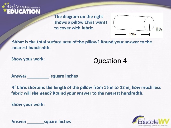 The diagram on the right shows a pillow Chris wants to cover with fabric.