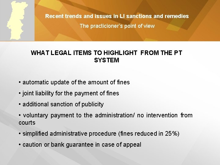 Recent trends and issues in LI sanctions and remedies The practicioner’s point of view