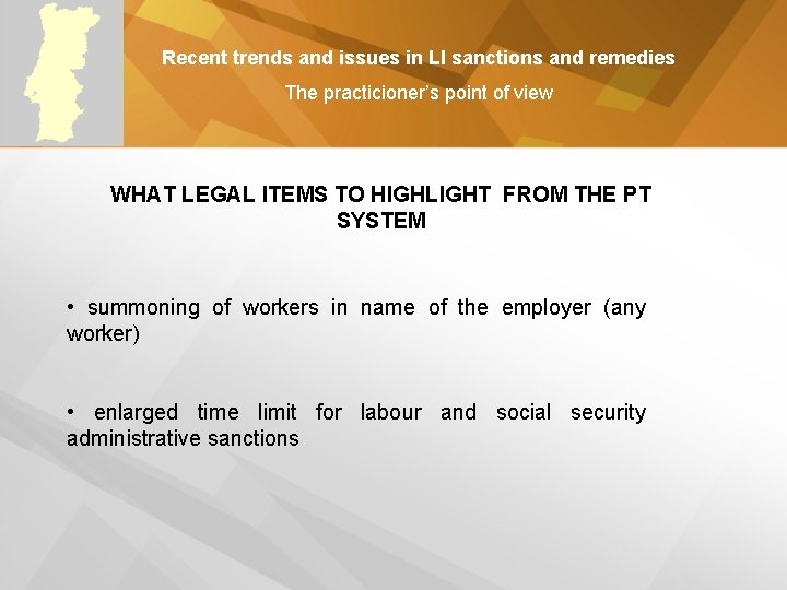 Recent trends and issues in LI sanctions and remedies The practicioner’s point of view