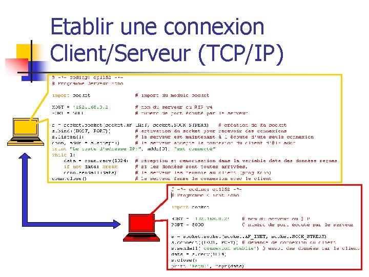 Etablir une connexion Client/Serveur (TCP/IP) 