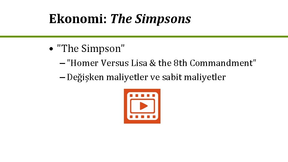 Ekonomi: The Simpsons • "The Simpson" – "Homer Versus Lisa & the 8 th