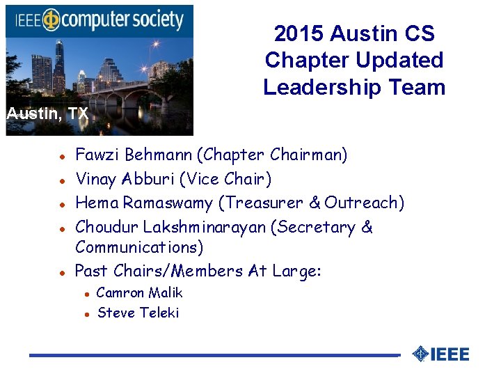 2015 Austin CS Chapter Updated Leadership Team Austin, TX l l l Fawzi Behmann