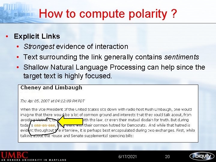 How to compute polarity ? • Explicit Links • Strongest evidence of interaction •